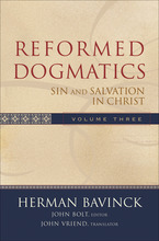 Reformed Dogmatics, Volume 3