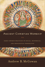 Ancient Christian Worship