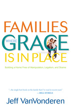 Families Where Grace Is in Place, Repackaged Edition